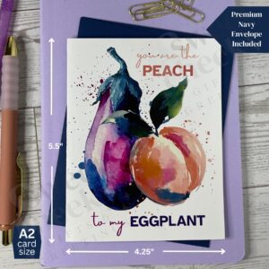 Cheeky Greeting Card Eggplant Peach message "You are the peach to my eggplant"