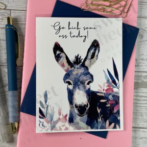 Encouragement greeting card featuring a donkey and message "Go kick some ass today!"