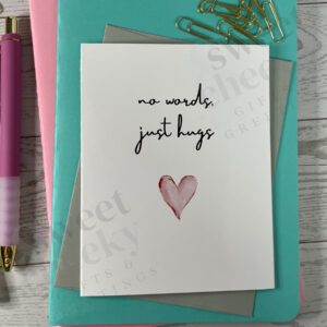 Greeting card sympathy grief message "no words, just hugs"