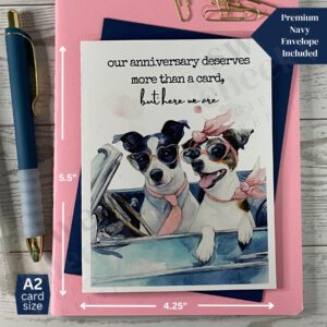 Funny relatable greeting card dogs riding in a vintage convertible with the top down with the message "Our anniversary deserves more than a card, but here we are."