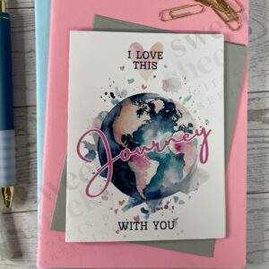 Adorable anniversary card features the phrase "I love this journey with you" and a globe