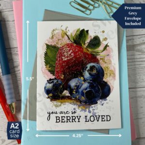 Greeting card featuring strawberries and blueberries with message "you are so berry loved"