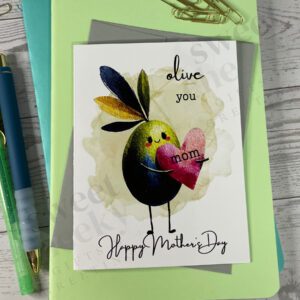 An olive hugging a heart with the word "mom" with message "olive you" greeting card