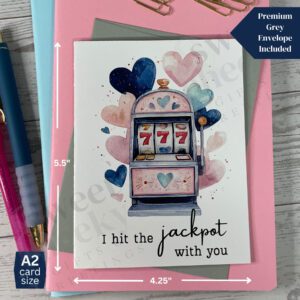 Greeting card featuring a slot machine displaying winnings "777" and says "I hit the jackpot with you"