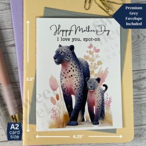 Mother's Day Greeting Card featuring Mother and baby leopard and says "Happy Mother's Day I love you, spot on"