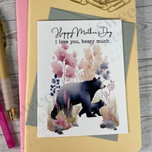 Happy Mother's Day - I love you, beary much featuring Momma and Baby Bears