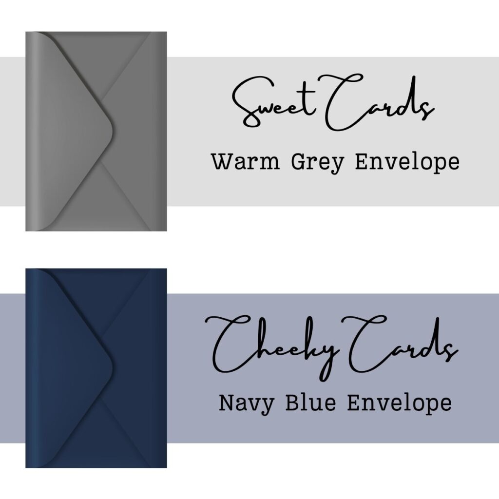 Sweet Cards Warm Grey Envelope / Cheeky Cards Navy-Blue Envelope for Greeting Cards